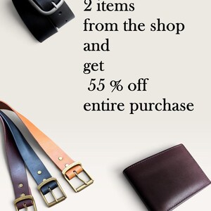 May include: A black belt with a silver buckle, three belts in purple, blue, and tan with brass buckles, and a dark brown wallet. The text reads: Buy any 2 items from the shop and get 55 % off entire purchase.