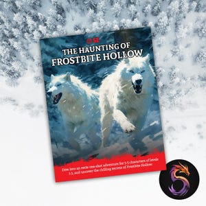 The Haunting of Frostbite Hollow - 5E One-shot Adventure for Levels 1-3 | Designed for D&D | Dungeon Master Tools | Digital Download
