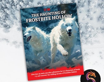5E One-Shot Adventure: The Haunting of Frostbite Hollow (Digital Download, PDF Maps & Stats