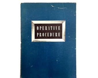 Operative Procedure 9TH Edition 1943 Johnson & Johnson Ethicon Suture Division