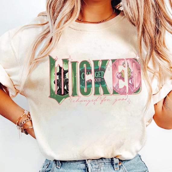 Wicked Shirt, Wicked Comfort Color Shirt, Wicked Pink and Green Shirt, Elphaba and Glinda Shirts