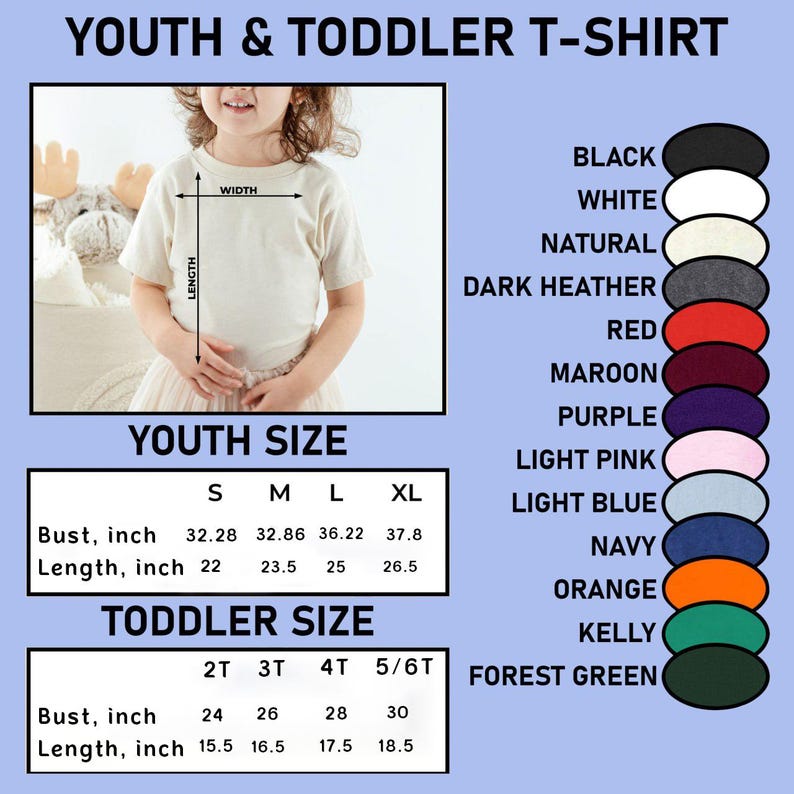 May include: A size chart for youth and toddler t-shirts. The chart shows the bust and length measurements in inches for different sizes. The chart also includes a color chart with 12 different colors.