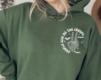 People Give Me The Creeps Sweatshirt, Halloween Sweatshirt, Horror Shirt, Skeleton Hand Shirt, Witch Vibes Shirt, Spooky Season Shirt
