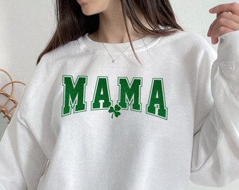Mama Shamrock Sweatshirt, Irish Mom Sweatshirt, Lucky Mama Sweatshirt, Mama Gift, St. Patricks Day Sweatshirt for Mama