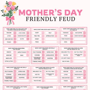 May include: A pink and white Mother's Day Friendly Feud game board with a bouquet of flowers. The game includes categories like "Name Something Moms Bring 'Just in Case'" and "Name Something Moms Love Taking Pictures Of."