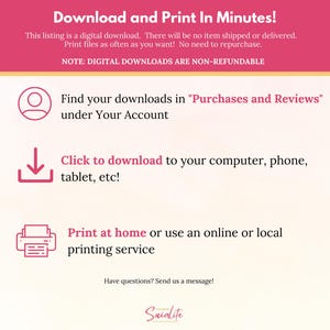 May include: A pink and white graphic with the text "Download and Print In Minutes!" and instructions on how to download and print digital files. The text "NOTE: DIGITAL DOWNLOADS ARE NON-REFUNDABLE" is also included.