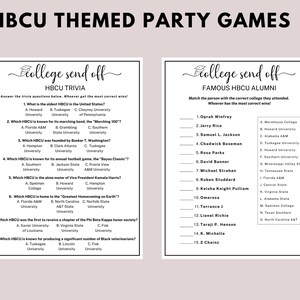May include: Two black and white printable game cards for a HBCU themed party. The first card is titled "HBCU Trivia" and has eight trivia questions about historically black colleges and universities. The second card is titled "Famous HBCU Alumni" and has a list of 15 famous alumni with a blank space next to each name to write in the name of the HBCU they attended.