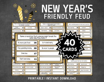 May include: A printable New Year's Friendly Feud game with 40 cards. The cards are gold with black text and feature questions about New Year's Eve traditions, resolutions, and celebrities.