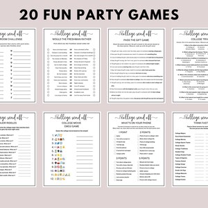 May include: A printable set of 20 fun party games for a college send-off. The games include "Dorm Room Challenge", "Would the Freshman Rather", "Pass the Gift Game", "College Trivia", "Major Riddles", "College Movie Emoji Game", "What's on Your Phone", and "Think Fast".