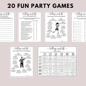 May include: A set of 20 printable party games for a college send-off party. The games include "College Memories", "Has the Freshman Ever", "Who is Most Like the Freshman", "Dorm Room Challenge", and "Roll Talk".