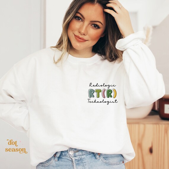 Radiology Sweatshirt, Radiologic Technologist Shirt, Xray Tech shirt, RT(R) graduation gift, Xray Technician Gift , Rad Tech Radiologist