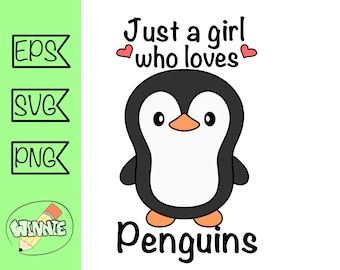 penguin svg cute penguin png clipart just a girl who loves penguins svg shirt cut file penguin cartoon kawaii penguin printable sticker png