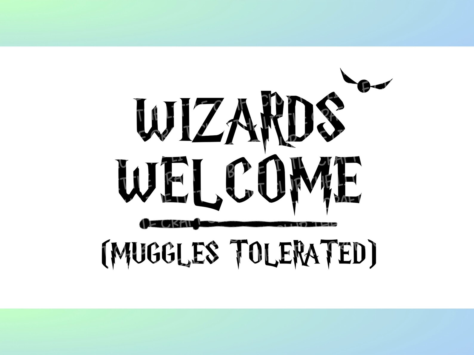 Wizards Welcome, Muggles Tolerated SVG File Wizard Svg, Muggle Svg, Wizard Cricut File, Muggle ...