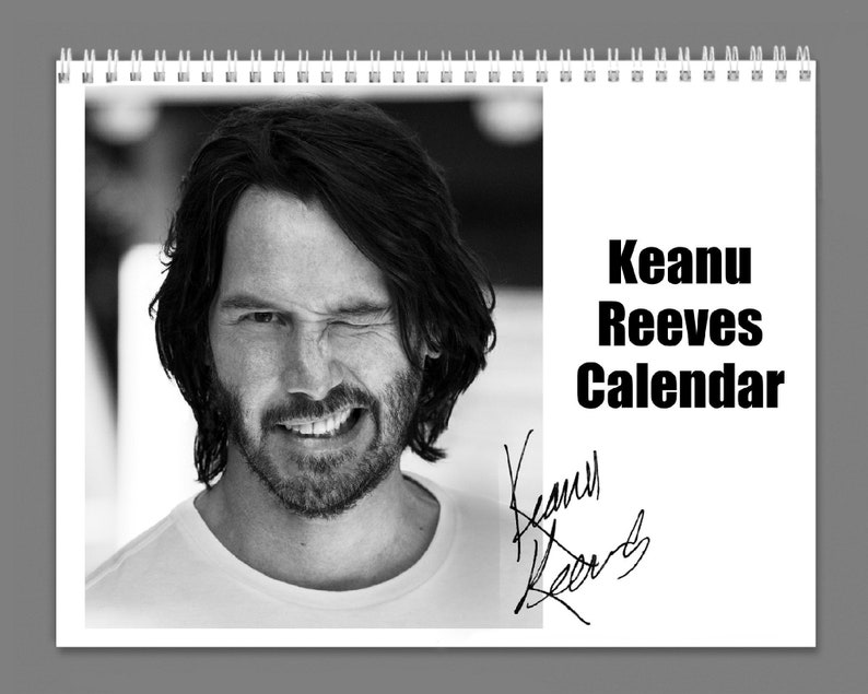 Keanu Reeves 2025 Wall Calendar With His Quotes and Signature Etsy