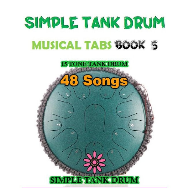 Steel Tongue Drum E-book / Simple Tank Drum E-Book (Volume 5)