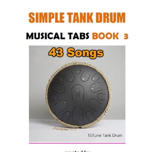 Steel Tongue Drum E-Book / Simple Tank Drum Musical Tabs Vol.3