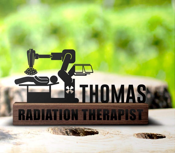 Custom Radiation Therapist Desk Name Plate Wedge Personalized Radiology Nameplate Office Sign Plaque Radiation Therapy Decor Birthday Gift