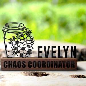 Custom Chaos Coordinator Coffee Cup Desk Name Plate Office Sign Company Shelf Tabletop Appreciation Gifts For Secretary, Managers, Coworkers