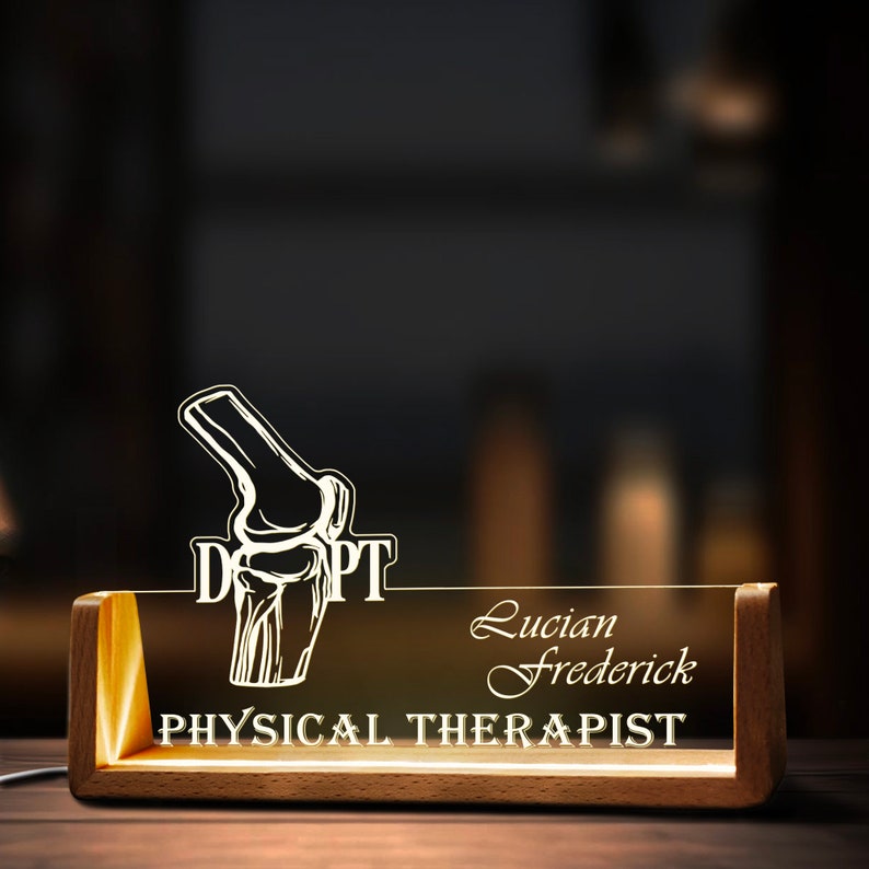 Custom Doctor of Physical Therapy Desk Name Plate Personalized LED ...