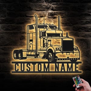 Custom Semi Truck Driver Metal Wall Art LED Light Personalized Trucker Name Sign Home Decor 18 Wheeler Decoration Big Rig Dad Christmas Gift
