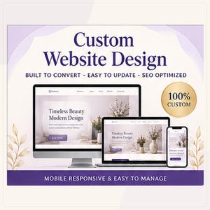 Op de afbeelding: Een digitale afbeelding met een desktopmonitor, laptop en smartphone die een websiteontwerp tonen. De tekst luidt: Custom Website Design, BUILT TO CONVERT - EASY TO UPDATE - SEO OPTIMIZED, 100% CUSTOM en MOBILE RESPONSIVE & EASY TO MANAGE.