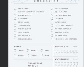 May include: A printable self-care checklist with sections for daily tasks, workout, hours of sleep, water balance, and mood. The checklist includes items like making your bed, taking medications, skincare routine, healthy meals, going for a walk, cleaning house, washing clothes, listening to music, having a power nap, social media break, taking a long bath, doing a face mask, calling a friend or family, meditation, watching a movie, cuddling a pet or human, trying a new restaurant, making time to read, trying a new recipe, and no phone 30 minutes before bed. The workout section includes options for cardio, weight, yoga, stretch, and rest day. The hours of sleep section has a visual representation of hours of sleep from 1 to 8. The water balance section has a visual representation of glasses of water from 1 to 8. The mood section has a row of emojis representing angry, tired, sad, great, fun, and meh.