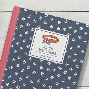 Dog Mum personalised notebook journal, dog lover, custom notebook, hardcover journal, custom name unique gift for her, notebook for her