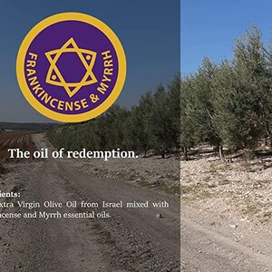 May include: A yellow circle with a purple star of David inside and the text "FRANKINCENSE & MYRRH" around the star. The text "The oil of redemption." is below the circle. The image shows a dirt road with olive trees on either side.