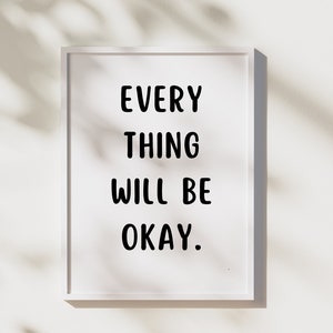 Retro Typography Poster: Everything Will Be Okay (Digital Download)