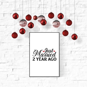 Just Married 2 Years Ago SVG Just Married PNG Just Married Banner SVG Just Married shirts Just Married with hearts
