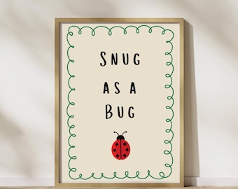 Snug as a bug print. Nursery wall art. Childrens bedroom prints. Retro nursery prints. Scandi Childrens wall art. Girls bedroom.Boys bedroom