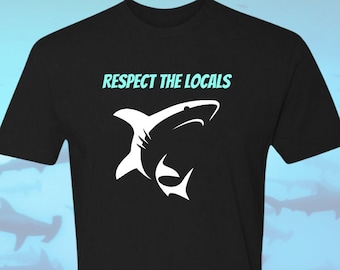 Respect the Locals Shark T-Shirt: Beach Surfing Cotton Crewneck