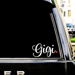 Gigi Decal with heart, Gigi Sticker, Gigi Decal, Gigi Water Bottle Decal, Gigi Car Decal, Gigi Laptop Decal, Gigi Tumbler Decal, Script Font