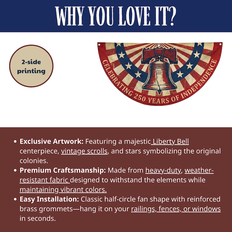 May include: A patriotic banner with a Liberty Bell design, red and blue stars, and the text "Celebrating 250 Years of Independence." The banner is a half-circle shape with grommets for easy hanging.