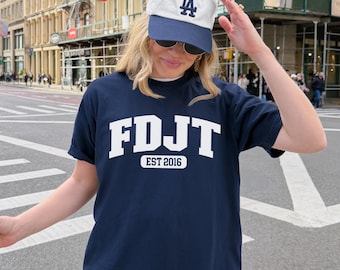 FDJT Est. 2016 Varsity Block T-Shirt, Funny Political Shirt, Anti Trump Tee, Protest Shirt, Liberal Graphic Tee, FDT Gift