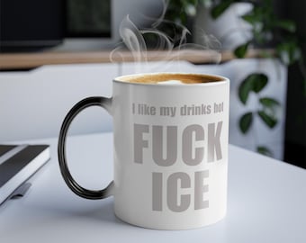Hidden F*ck ICE Mug - Message Reveals When Hot, Liberal Coffee Cup, Heat Reactive Political Gift, Progressive Color Changing FDT Mug