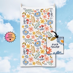 Subtle F*ck Trump Hand Towel, Funny Political Home Decor, Flower Kitchen Towel, Retro Floral Home Decor, Liberal Gag Gift, FDT Bath Towel