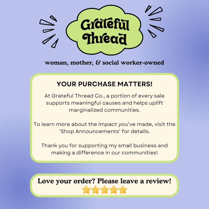 Puede incluir: Un logotipo en forma de nube verde claro con las palabras "Grateful Thread" en escritura negra. Debajo del logotipo, el texto dice "woman, mother, & social worker-owned". Tambi&eacute;n se incluye un mensaje sobre el apoyo a las comunidades marginadas.