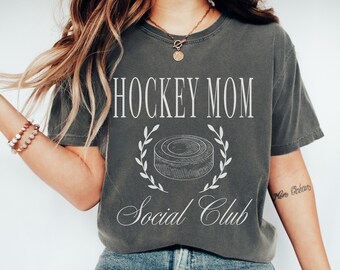Hockey Mom Social Club T-shirt, Comfort Colors Hockey Shirt, Funny Hockey Mom Crewneck, Classy Game Day Apparel, Ice Hockey Mom Gift