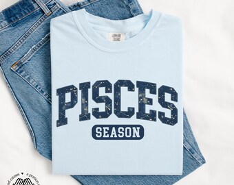 Pisces Season Shirt, Comfort Colors T-Shirt, Zodiac Crewneck, Astrology Horoscope Tee, Unisex Celestial Shirt, February March Birthday Gift