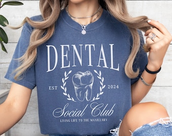 CUSTOM Dental Social Club Shirt, Comfort Colors Dentist Tee, Dental Assistant Graduation Gift, RDH Crewneck Tshirt, Dental Hygienist Gift