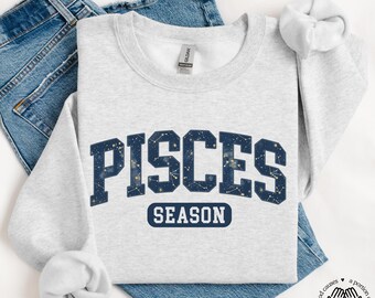 Pisces Season Sweatshirt, Zodiac Crewneck, Astrology Horoscope Sweater, Unisex Celestial Pullover, February March Birthday Gift, Birth Month