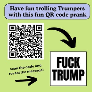 Pode incluir: Gr&aacute;fico com texto que diz: "Divirta-se trollando Trumpers com esta divertida brincadeira de c&oacute;digo QR". Um c&oacute;digo QR est&aacute; ao lado de uma seta que aponta para uma caixa com as palavras "FUCK TRUMP".
