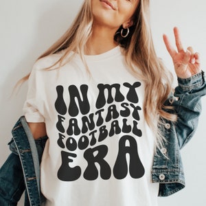 In My Fantasy Football Era Shirt, Fantasy Draft T-shirt, Fantasy Football Crewneck, Unisex Funny Football Season Tee, Gift for Football Fans
