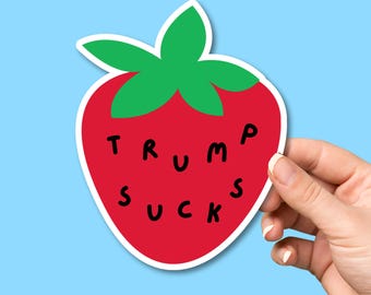 Trump Sucks Strawberry Seeds Die-Cut Sticker