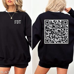 F*ck Trump QR Code Sweatshirt, Subtle Anti Trump Shirt, FDT Crewneck, Trump Sucks Tee, Anti Fascist Shirt, Anti Maga Shirt, Anti Trump Gift