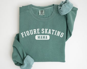 Comfort Colors Figure Skating Mama Sweatshirt, Collegiate Sport Mom Crewneck, Ice Skating Mom Gift, Competition Apparel, Figure Skater Shirt