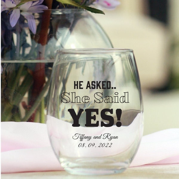 He Asked She Said Yes Personalized 9 oz Wedding Favor Wine Glass