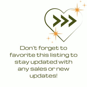 This image reads do not forget to favorite this listing to stay updated with any sales or new updates!

The font is green and has a mid century modern star and heart design surrounding  three arrows. By Titles and Jotters