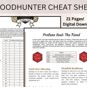 May include: A printable Dungeons and Dragons cheat sheet for the Bloodhunter class with the Profane Soul subclass. The cheat sheet includes information on cantrips, spells, and class features like Dark One's Blessing and Fiendish Resilience. The sheet is designed for digital download and includes 21 pages.